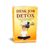 Desk Job Detox: Boost Energy, Focus & Vitality